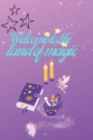 Image for Welcome to the land of magic