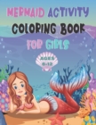 Image for Mermaid Activity Coloring Book For Girls AGES 6-12 : Mermaid Mazes, Sudoku and Tick-Tac-Toe