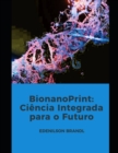 Image for BionanoPrint : Ciencia Integrada para o Futuro