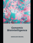 Image for Genomic Biointelligence