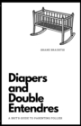 Image for Diapers and Double Entendres