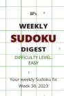 Image for Bp&#39;s Weekly Sudoku Digest - Difficulty Easy - Week 30, 2023