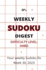Image for Bp&#39;s Weekly Sudoku Digest - Difficulty Hard - Week 30, 2023