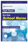 Image for Fast Facts for the School Nurse (Fourth Edition)