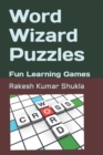 Image for Word Wizard Puzzles : Fun Learning Games