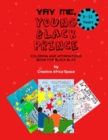 Image for Yay Me, Young Black Prince Coloring and Affirmations Book