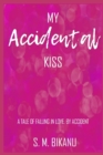 Image for My Accidental Kiss