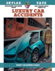 Image for Succulent Coloring Book for young boys Ages 6-12 - Luxury Car Accidents - Many colouring pages