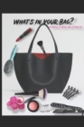 Image for What&#39;s in your Bag? : A Model&#39;s Guide and Etiquette