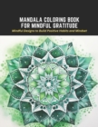 Image for Mandala Coloring Book for Mindful Gratitude