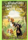 Image for The Adventures of Sadie and The Mysterious White Fox