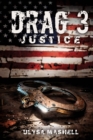 Image for Drag 3 : Justice