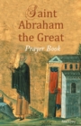 Image for Saint Abraham the Great Prayer Book