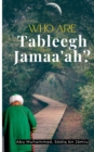 Image for Who Are Tableegh Jamaa&#39;ah?