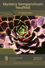 Image for Mystery Sempervivum heuffelii : Succulent Handbook: Complete Guide to Growing Succulent Plant
