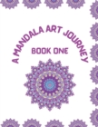 Image for A Mandala Art Journey : Book One