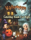 Image for Halloween Coloring Book for Kids : Spooky Halloween Themed Coloring Book for Kids All Ages