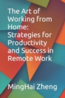 Image for The Art of Working from Home