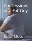 Image for Confessions of a Fat Guy