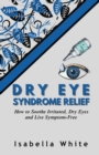 Image for Dry Eye Syndrome Relief