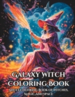 Image for Galaxy Witch Coloring Book : Adult Coloring Book of Witches, Magic, and Space