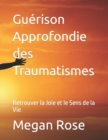 Image for Guerison Approfondie des Traumatismes