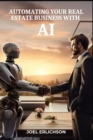 Image for Automating Your Real Estate Business with AI