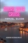 Image for Douro River Cruise Travel Guide