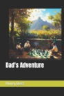 Image for Dad&#39;s Adventure