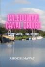 Image for Caledonian Canal Cruise Travel Guide