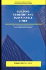 Image for Building Resilient and Sustainable Cities