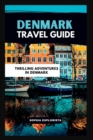 Image for Travel guide to Denmark : Thrilling Adventures in Denmark