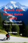 Image for French Alps Travel Guide 2023