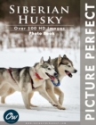 Image for Siberian Husky : Picture Perfect Photo Book