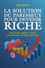 Image for La Solution du Paresseux pour Devenir Riche