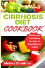 Image for Cirrhosis Diet Cookbook : A Delicious Nourishing Recipes to Support Liver Health