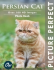 Image for Persian Cat : Picture Perfect Photo Book