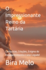 Image for O Impressionante Reino da Tartaria