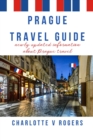Image for Prague Travel Guide : Newly updated information on Prague Travel