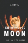 Image for The Enthralled Moon