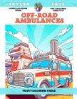 Image for Large Coloring Book for children Ages 6-12 - Off-road ambulances - Many colouring pages