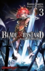 Image for Blade &amp; Bastard, Vol. 3 (light novel)