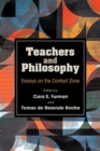 Image for Teachers and philosophy: essays on the contact zone