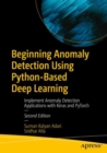 Image for Beginning anomaly detection using Python-based deep learning  : implement anomaly detection applications with Keras and Pytorch