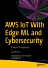 Image for AWS IoT With Edge ML and Cybersecurity