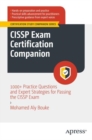 Image for CISSP Exam Certification Companion: 1000+ Practice Questions and Expert Strategies for Passing the CISSP Exam