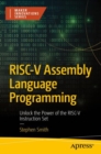 Image for RISC-V assembly language programming  : unlock the power of the RISC-V instruction set
