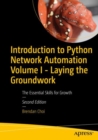 Image for Introduction to Python network automation  : learn Python programming, Linux administration, VMware virtualization, and network lab building