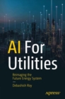 Image for AI for utilities  : reimagining the future energy system