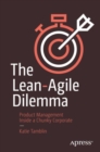 Image for The Lean-Agile Dilemma